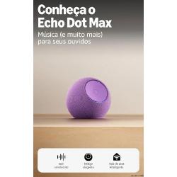 Echo Dot Max Roxa - Roxa